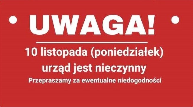 NIECZYNNY URZĄD GMINY 10 listopada 2025 roku