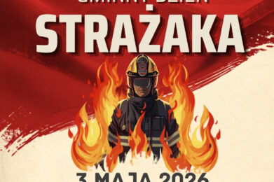 ZBLIŻA SIĘ VI EDYCJA GMINNEGO DNIA STRAŻAKA