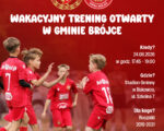 Wakacyjny trening otwarty w gminie Brójce